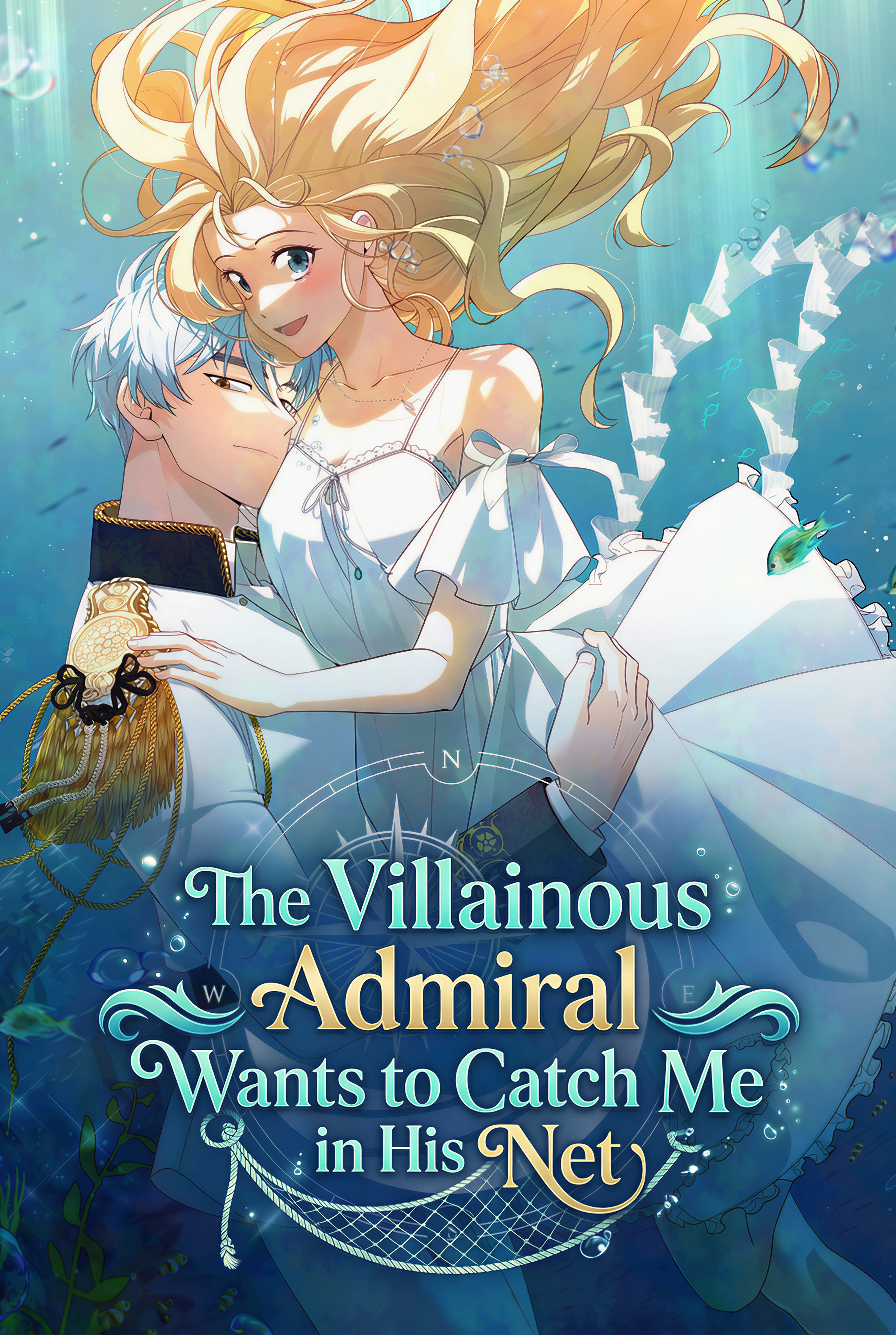 The Villainous Admiral Wants to Catch Me in His Net