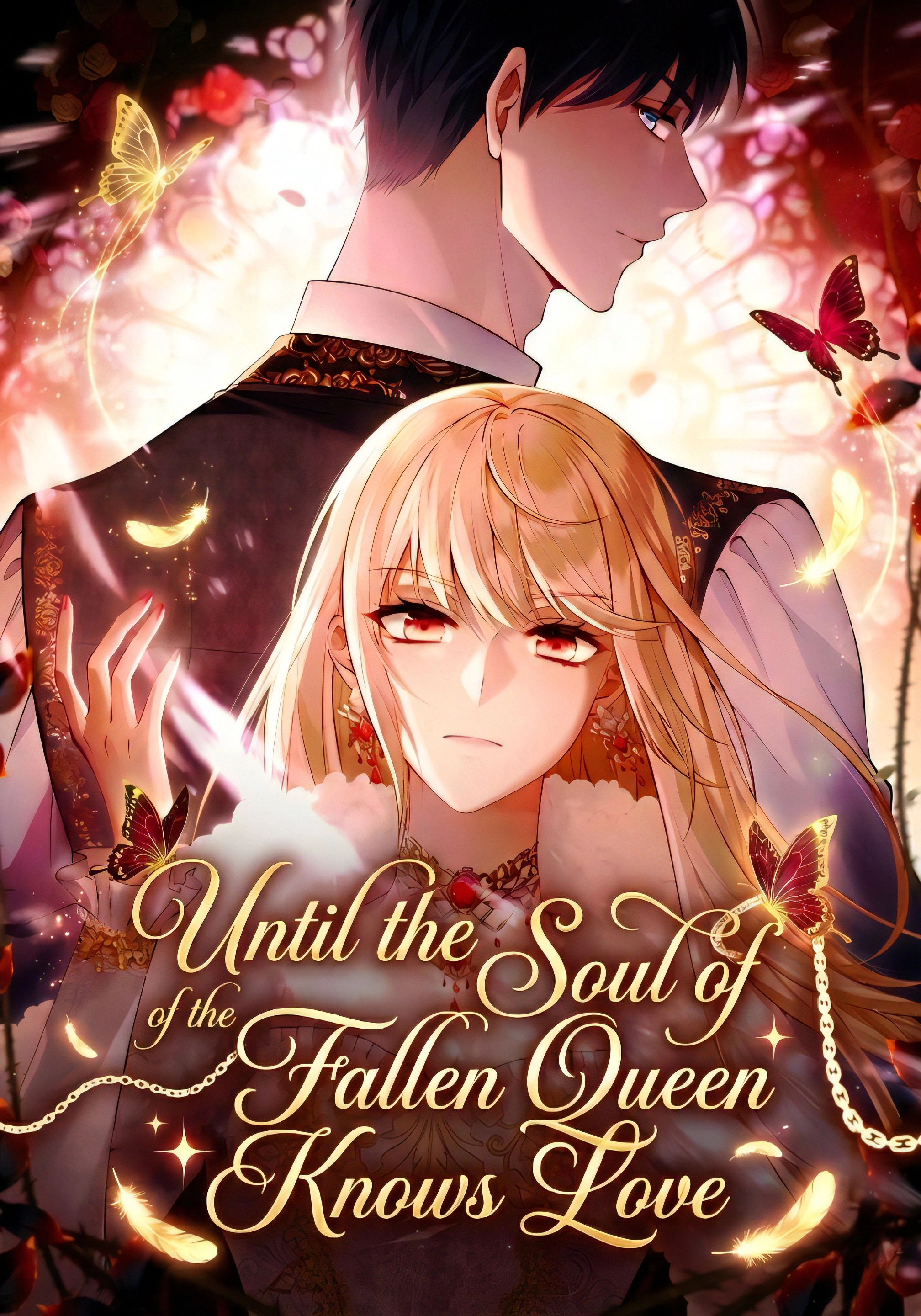 Until the Soul of the Fallen Queen Knows Love