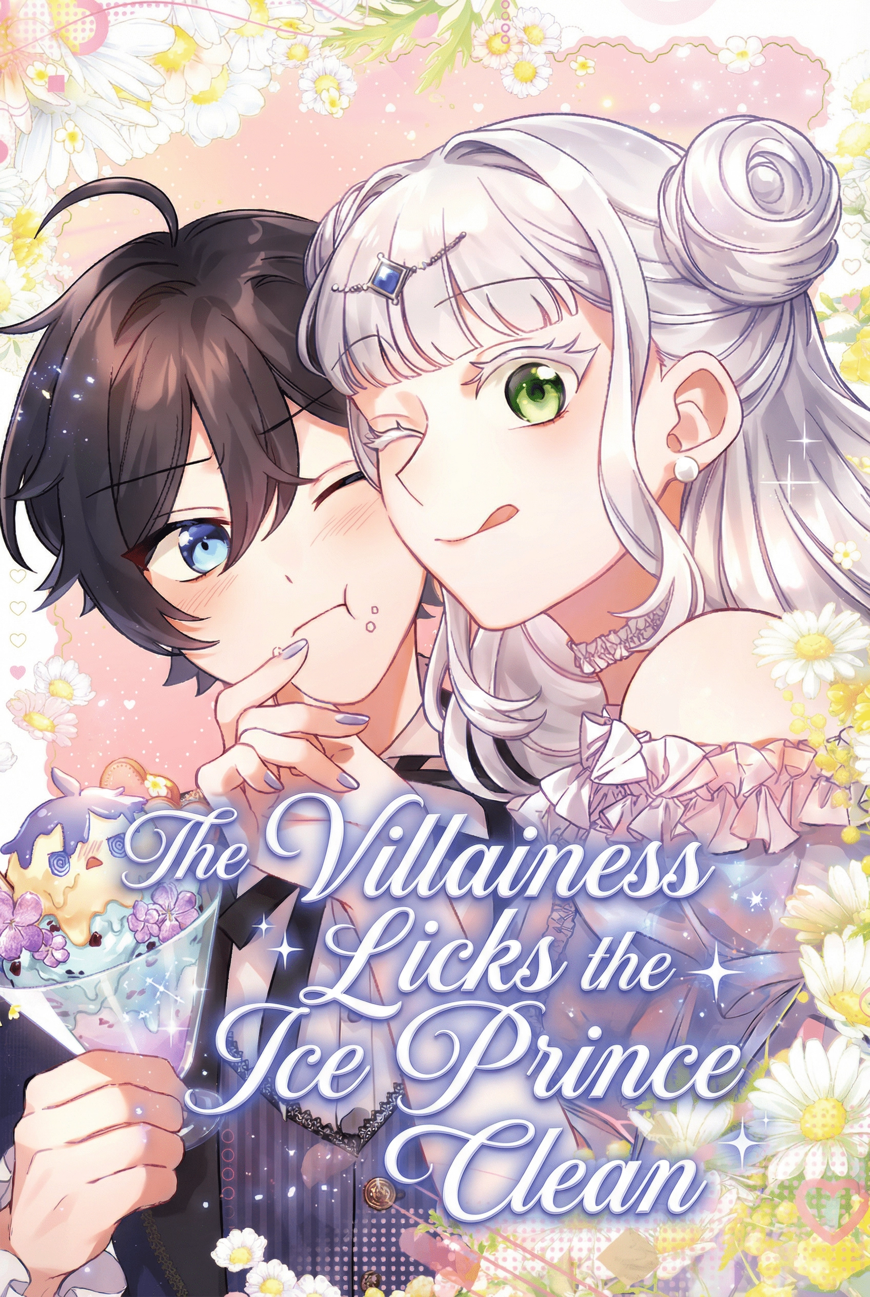 The Villainess Licks the Ice Prince Clean