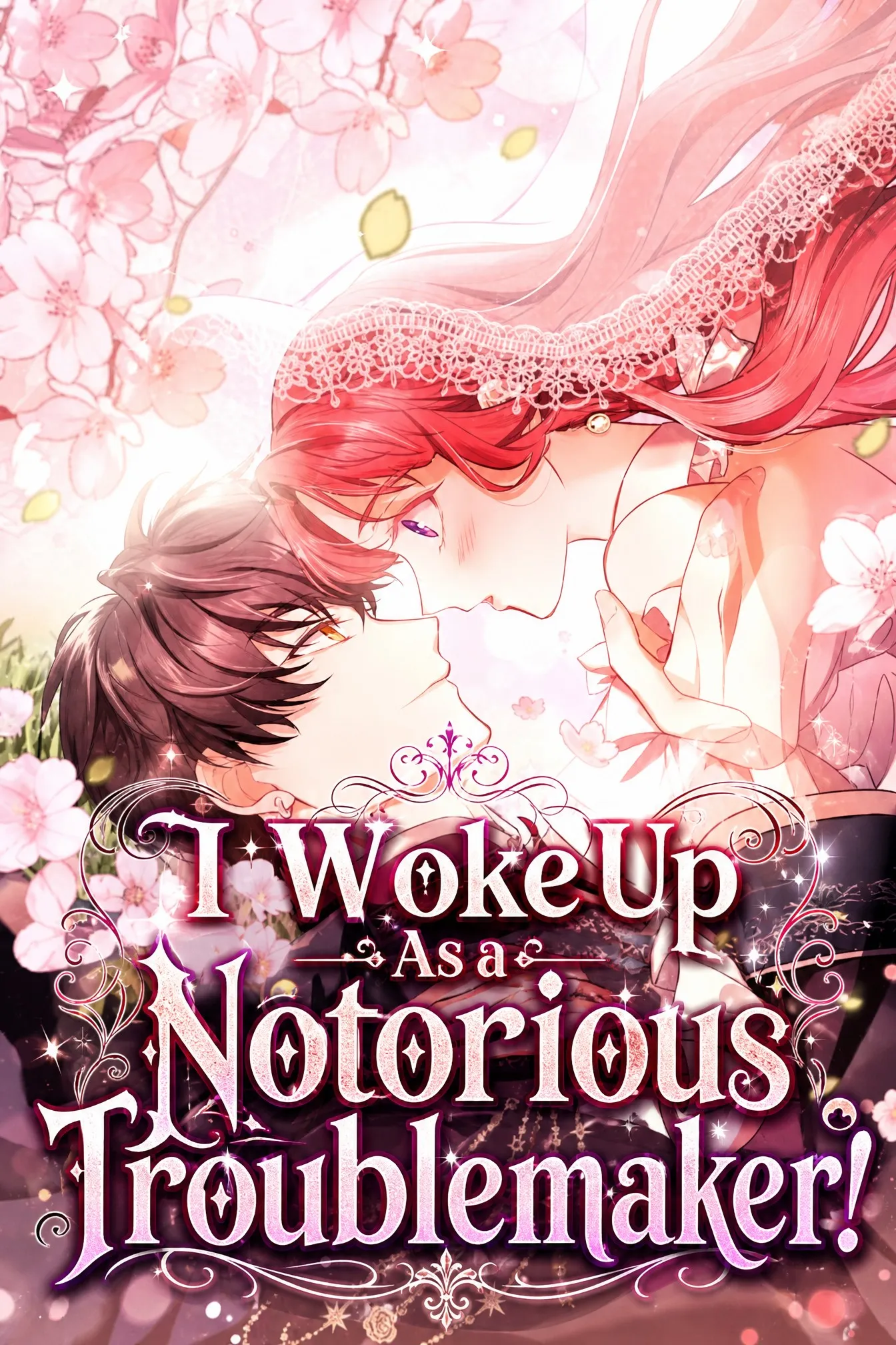 I Woke Up As a Notorious Troublemaker!