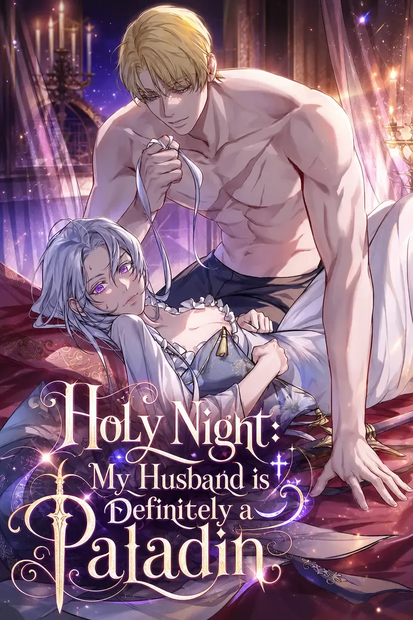 Holy Night: My Husband is Definitely a Paladin
