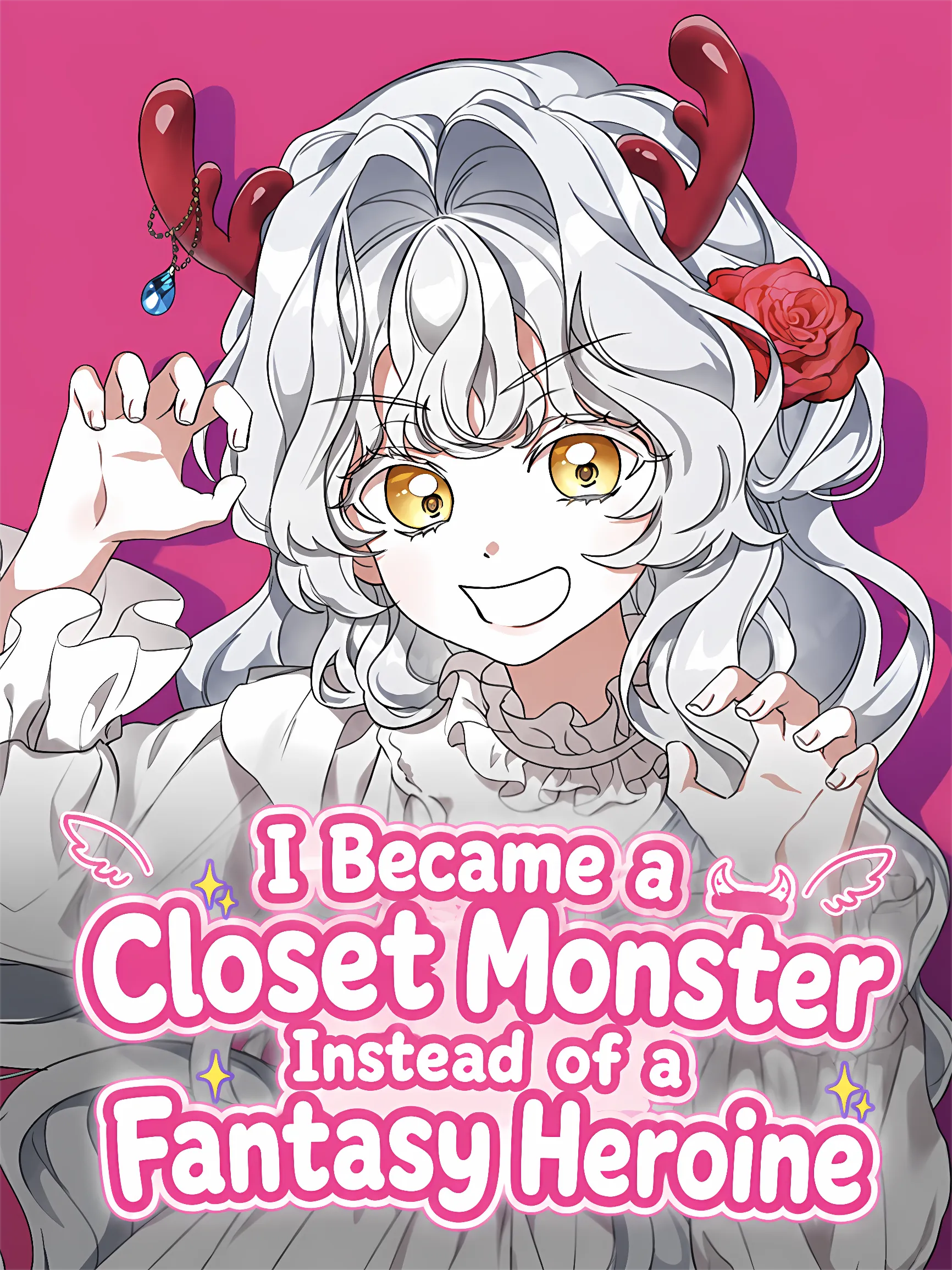 I Became a Closet Monster Instead of a Fantasy Heroine