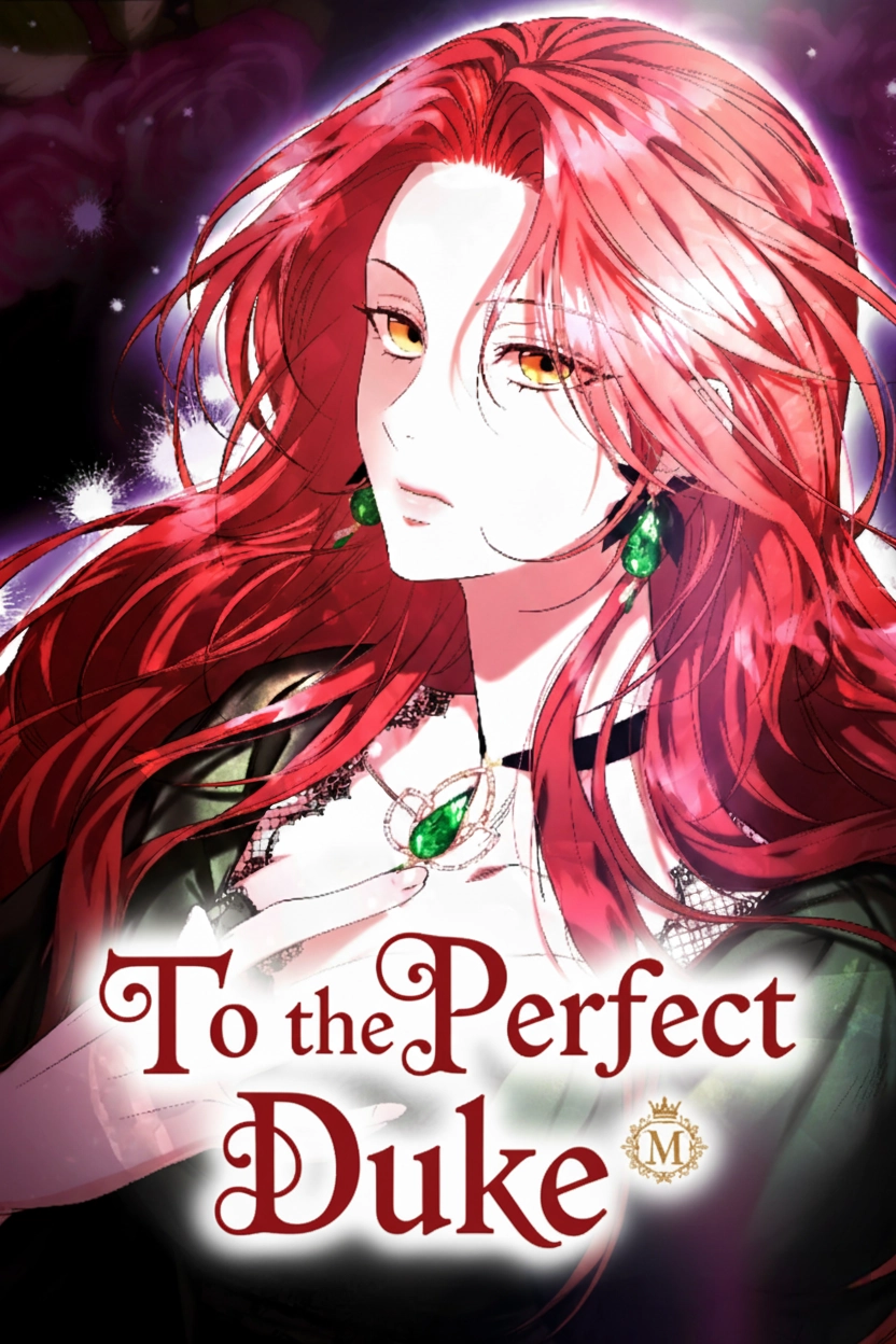 To the Perfect Duke